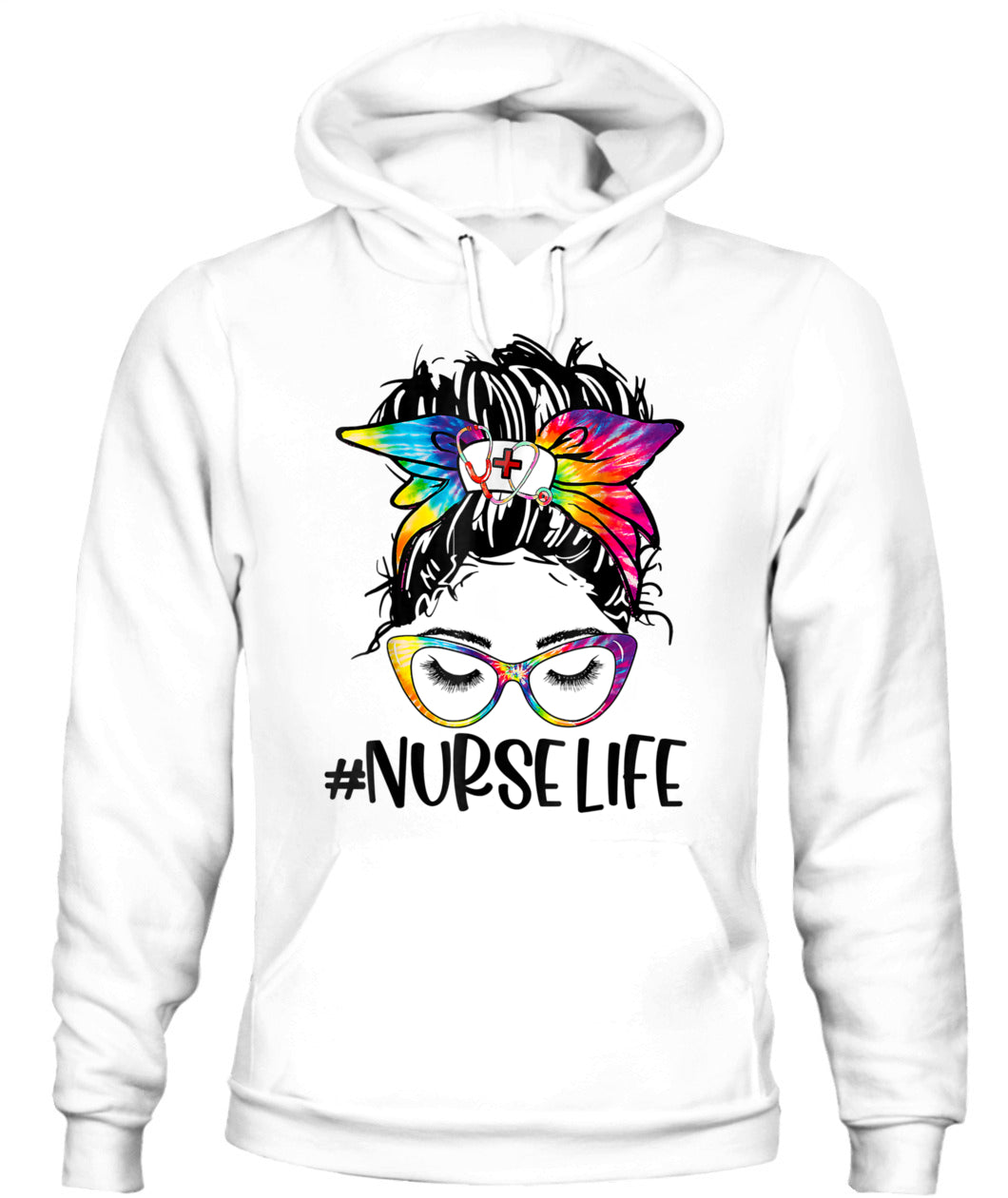 Nurse Life Messy Bun Tie Dye Glasses Bandana Nurses Day T-Shirt
