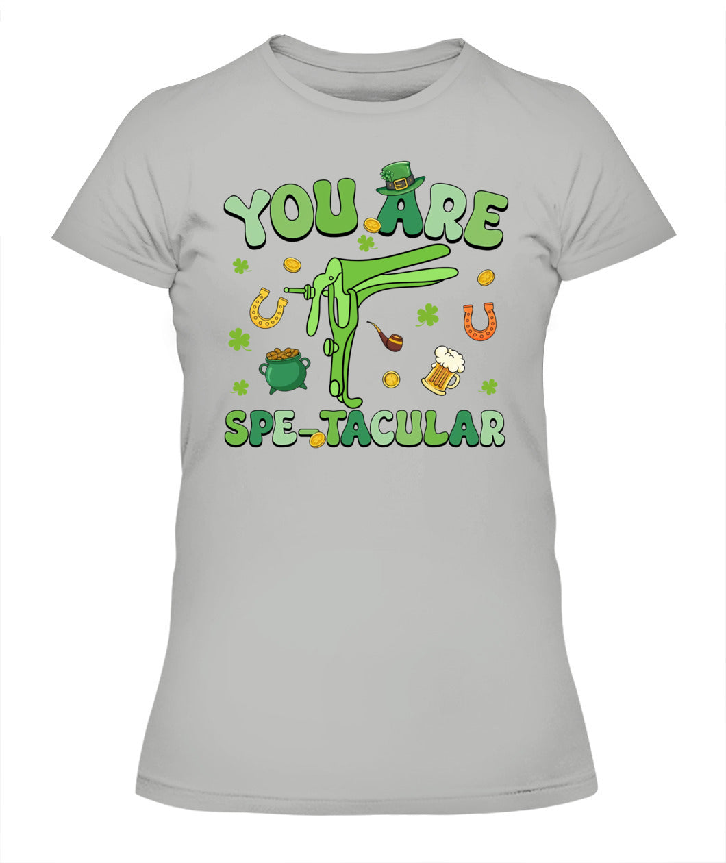 You Are Spectacular St Patrick Nurse Speculum OBGYN OB Tech Shirt