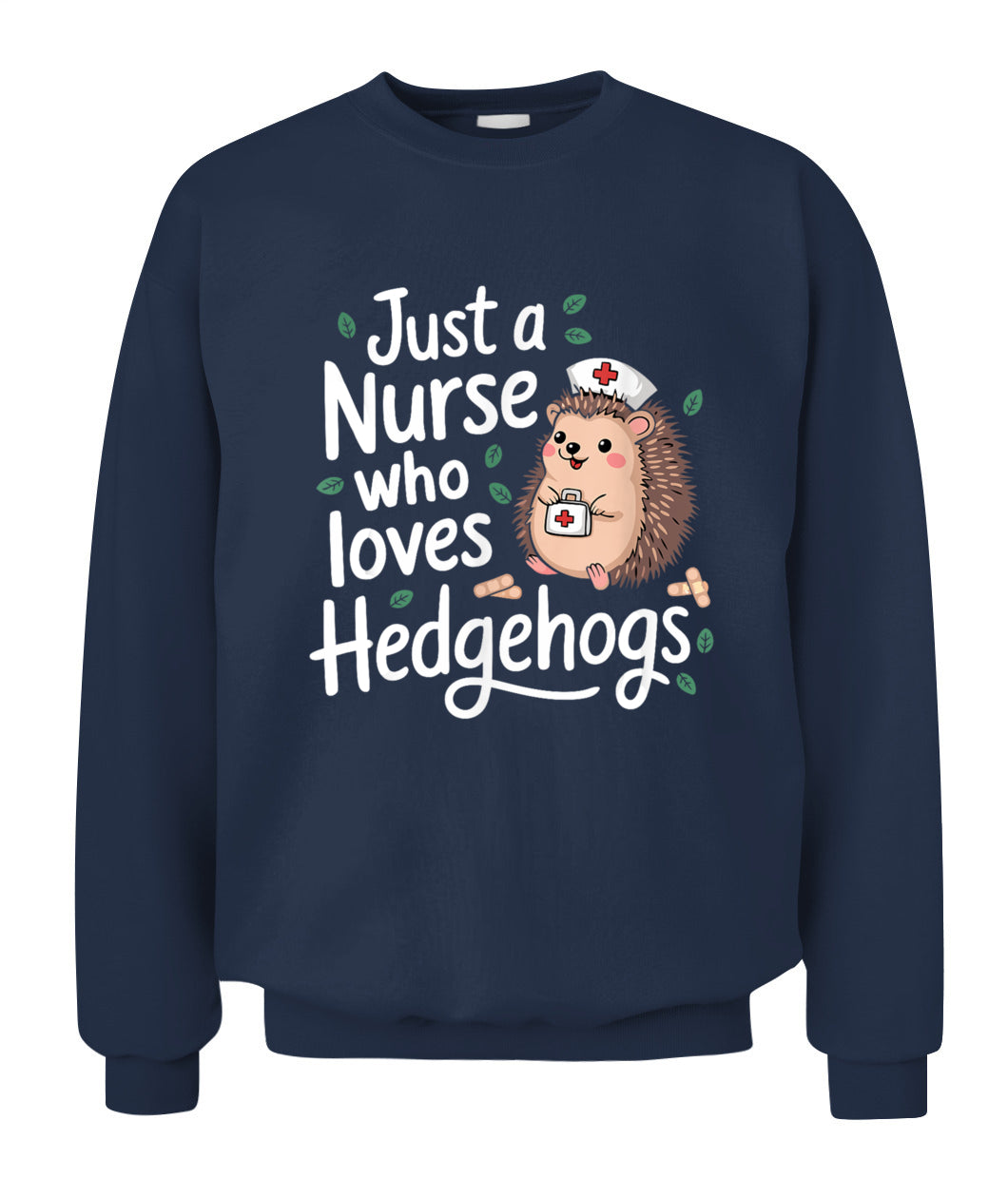 Just a Nurse Who Loves Hedgehogs Funny Nursing Humor Shirt