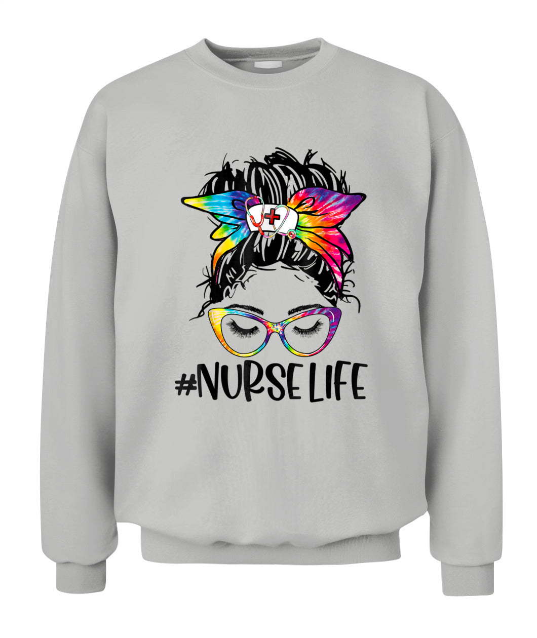 Nurse Life Messy Bun Tie Dye Glasses Bandana Nurses Day T-Shirt