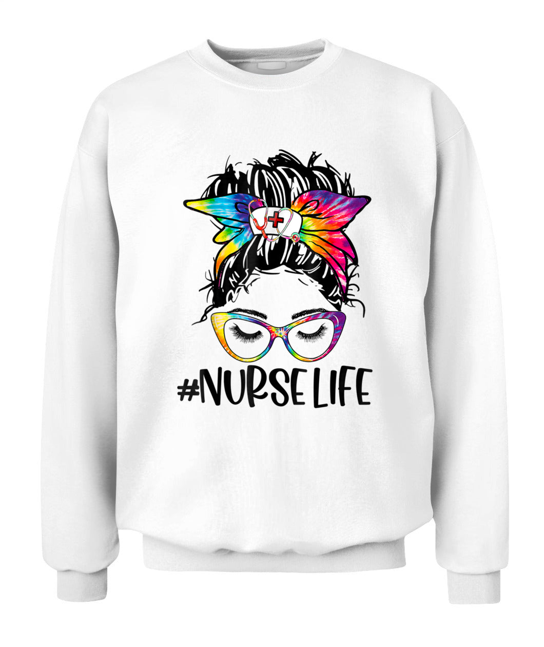 Nurse Life Messy Bun Tie Dye Glasses Bandana Nurses Day T-Shirt