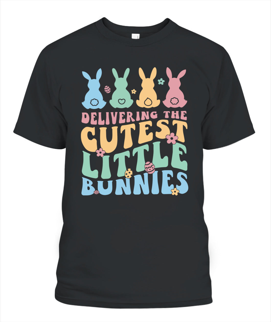 Delivering The Cutest Little Bunnies Happy Easter Nurse Crew Shirt