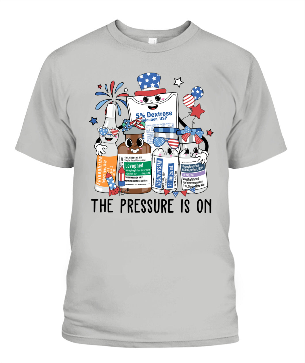 The Pressure is 4th On July ICU Nurse Crew Independence Day Shirt