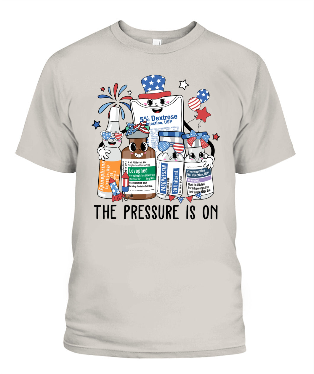 The Pressure is 4th On July ICU Nurse Crew Independence Day Shirt