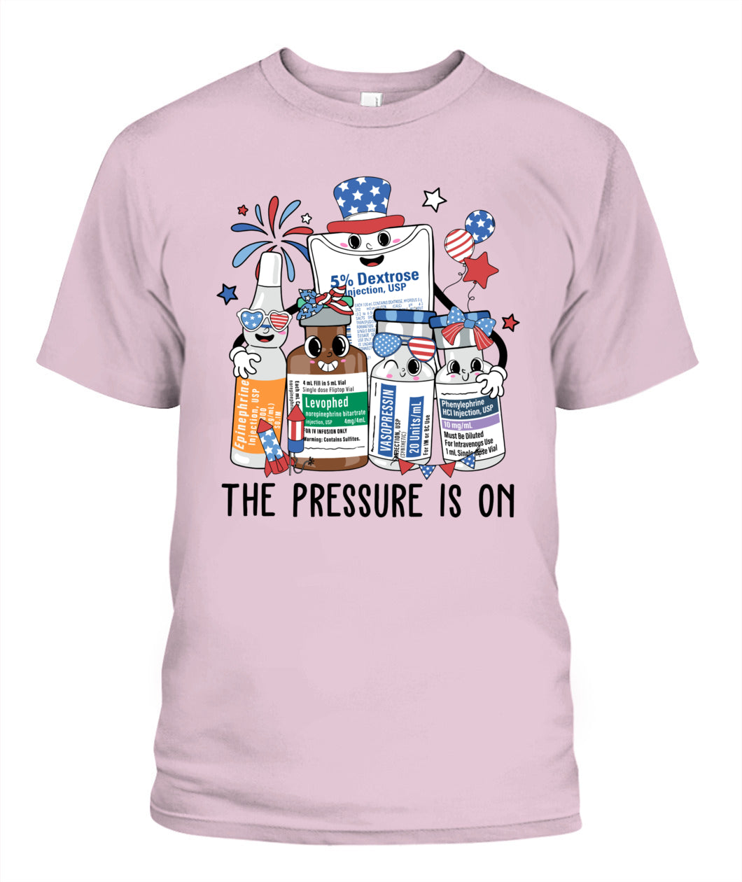 The Pressure is 4th On July ICU Nurse Crew Independence Day Shirt