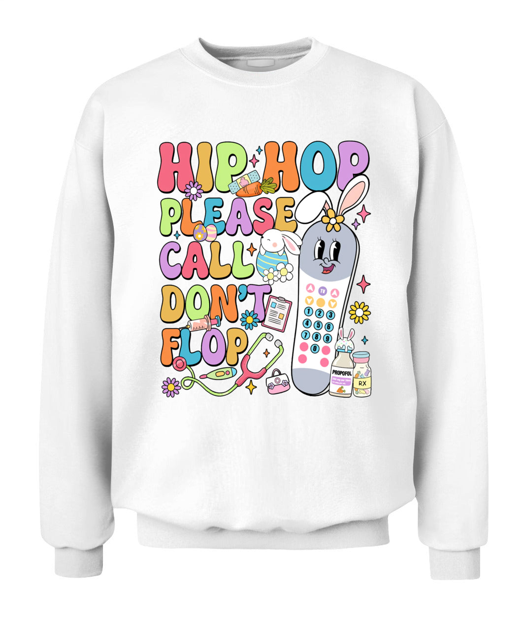 Groovy Hip Hop Please Call Don't Flop CNA PCT Easter Day