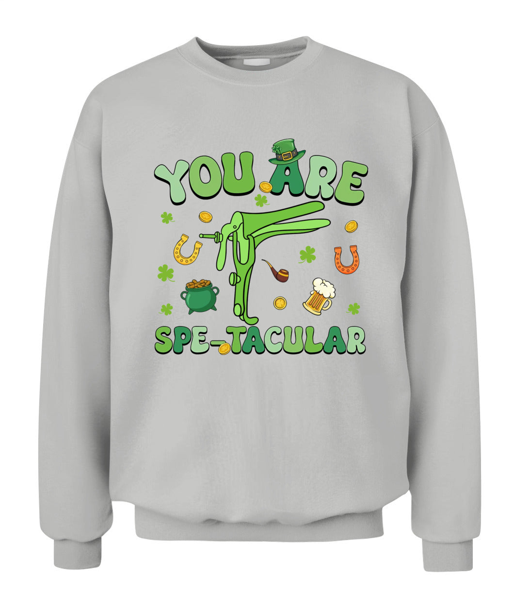 You Are Spectacular St Patrick Nurse Speculum OBGYN OB Tech Shirt