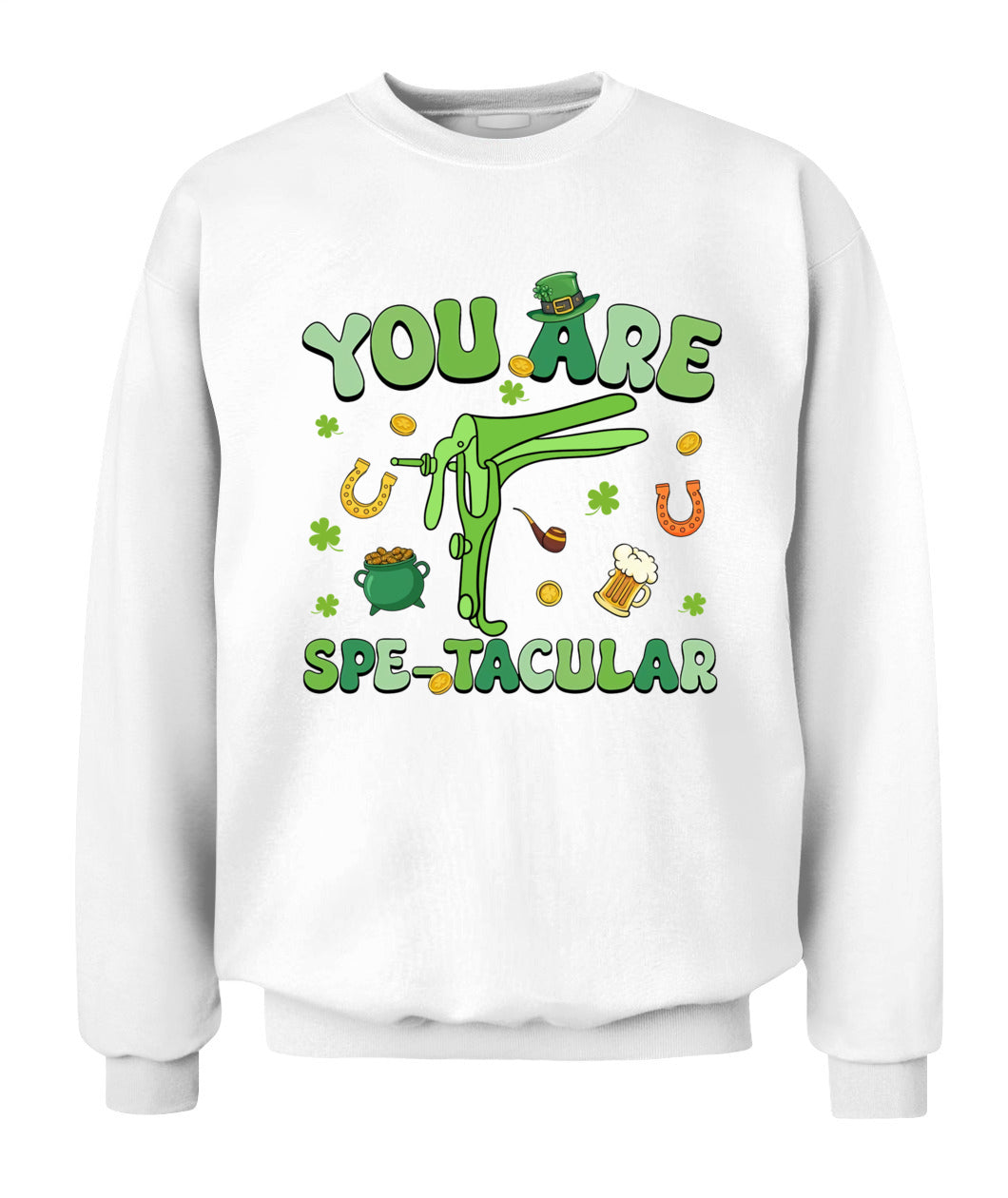 You Are Spectacular St Patrick Nurse Speculum OBGYN OB Tech Shirt