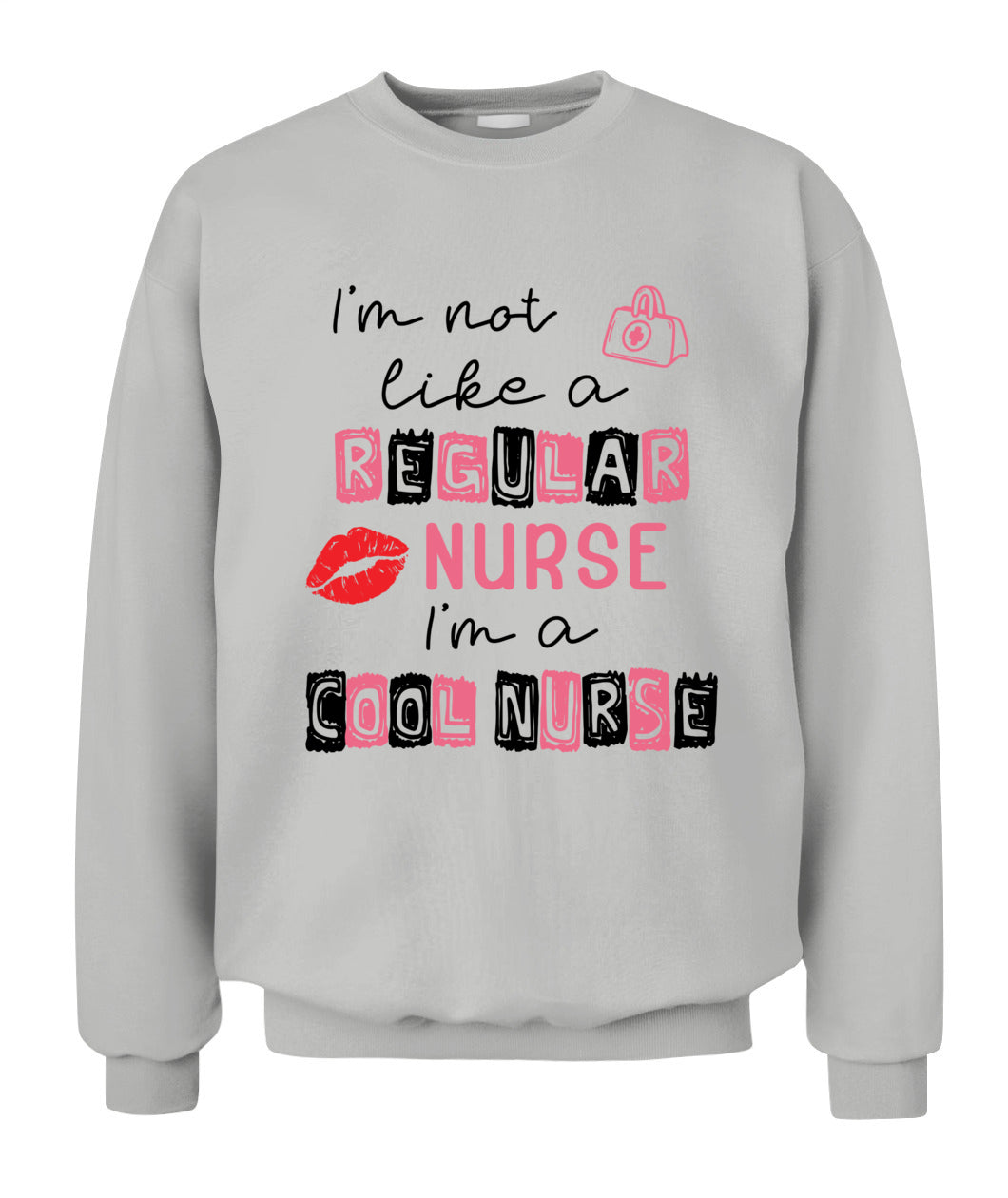 I'm Not Like A Regular Nurse I'm A Cool Nurse Shirt