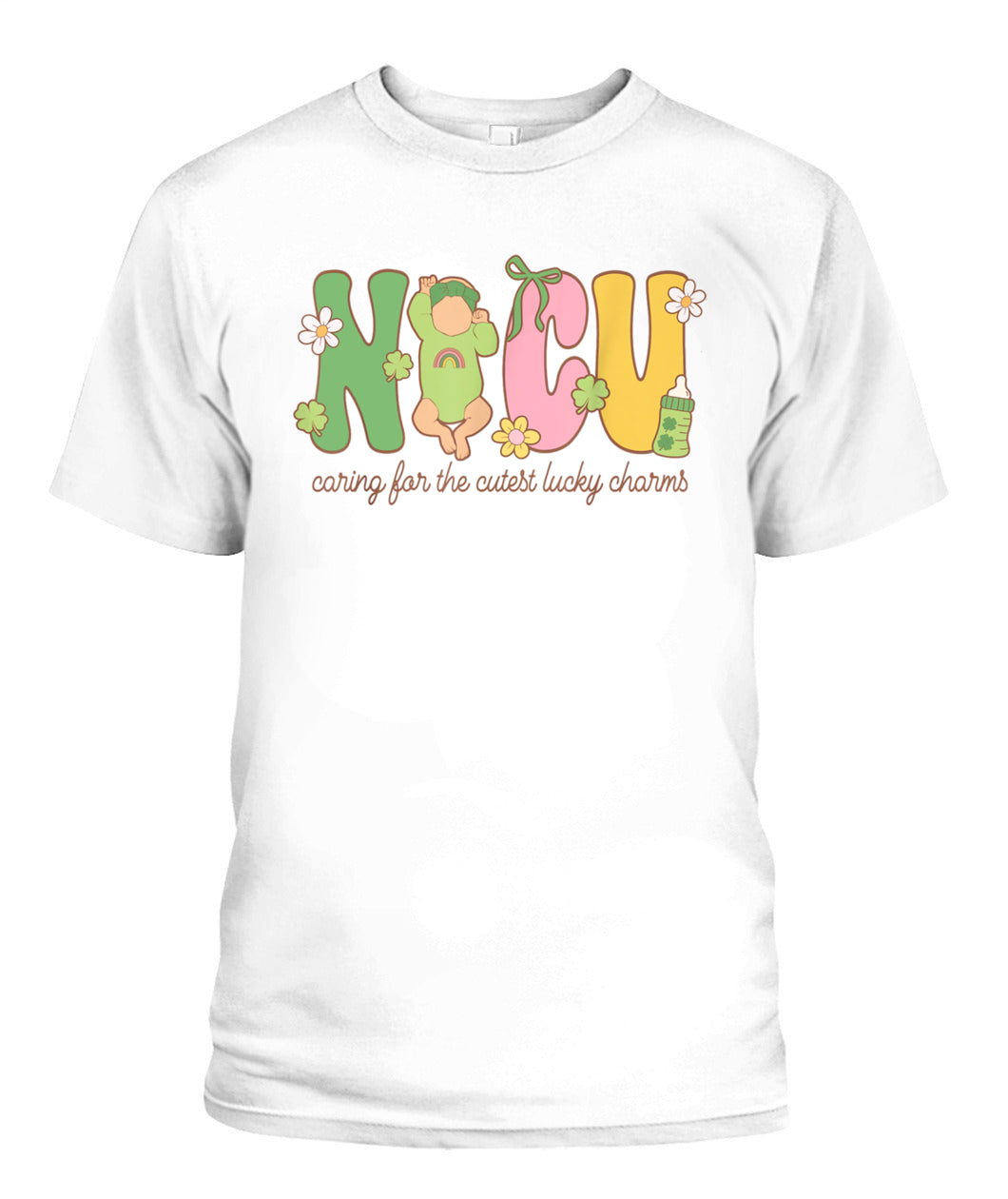 NICU St. Patrick's Day Caring For The Cutest Lucky Charms Shirt