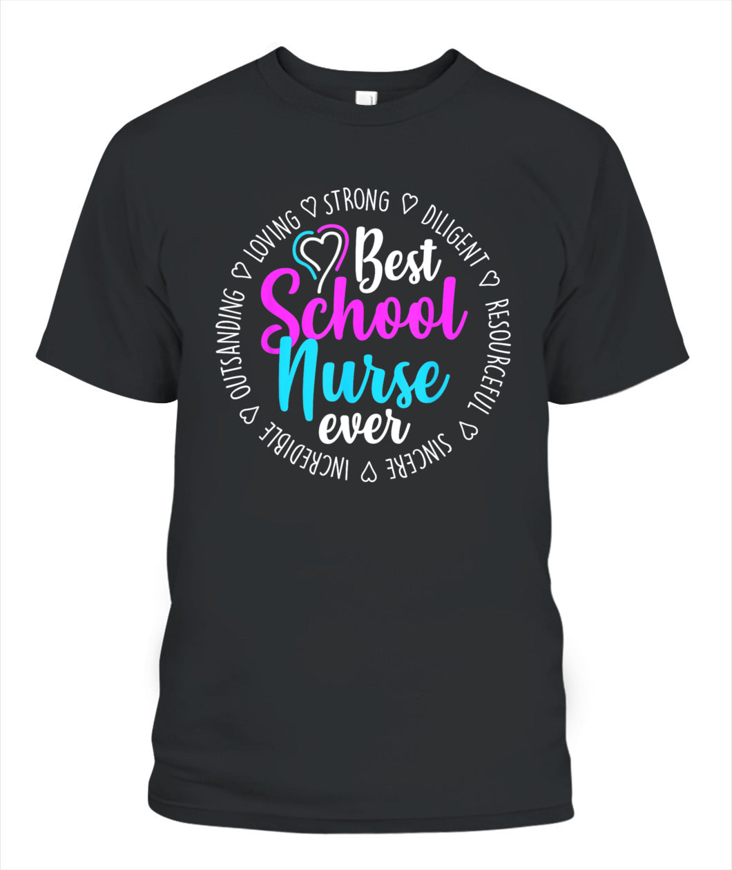Best School Nurse Ever Appreciation Nurse Week 2025 Gift Shirt