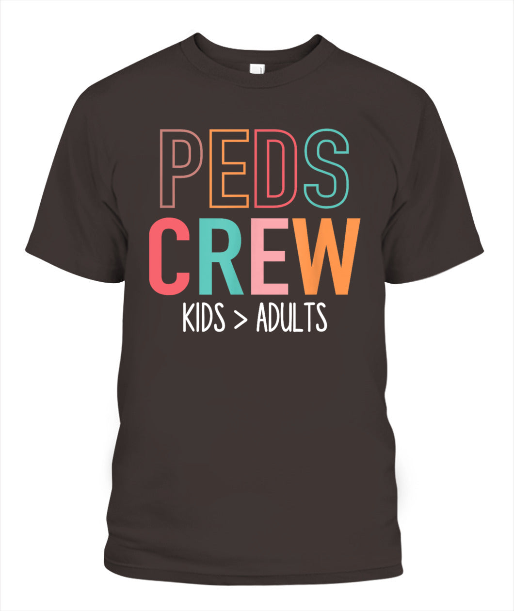 Pediatric Nurse Peds Crew Kids - Adults Pediatrics Ped Nurse Shirt