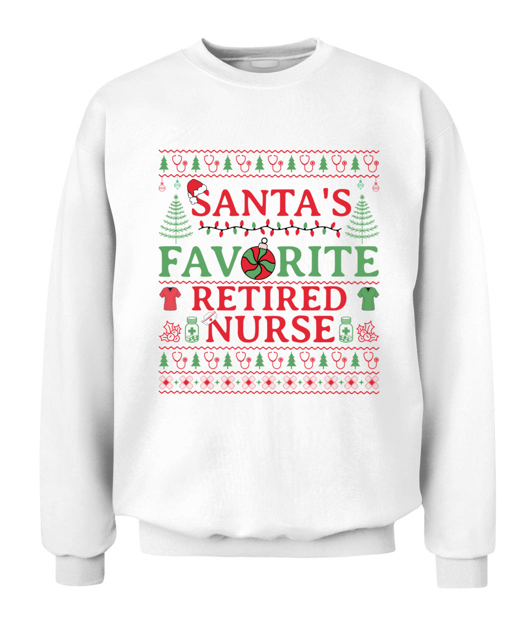 Retired Nurse Ugly Christmas Sweatshirt, Retired Registered Nurse Crewneck
