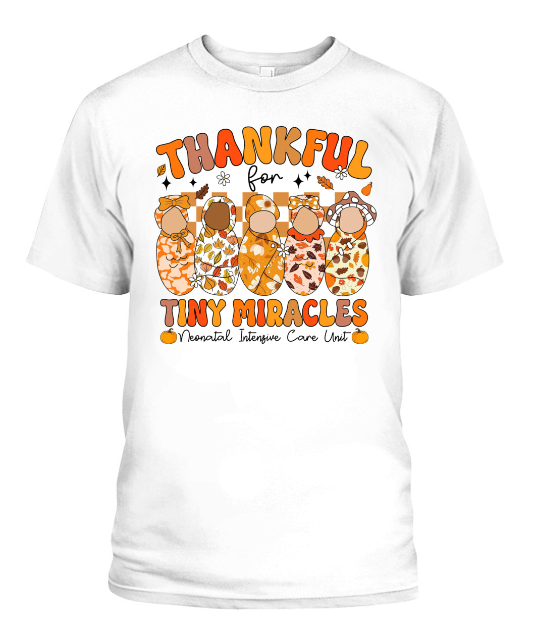 Cute Thankful for Tiny Miracles NICU Nurse Fall Thanksgiving