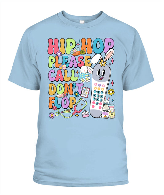 Groovy Hip Hop Please Call Don't Flop CNA PCT Easter Day