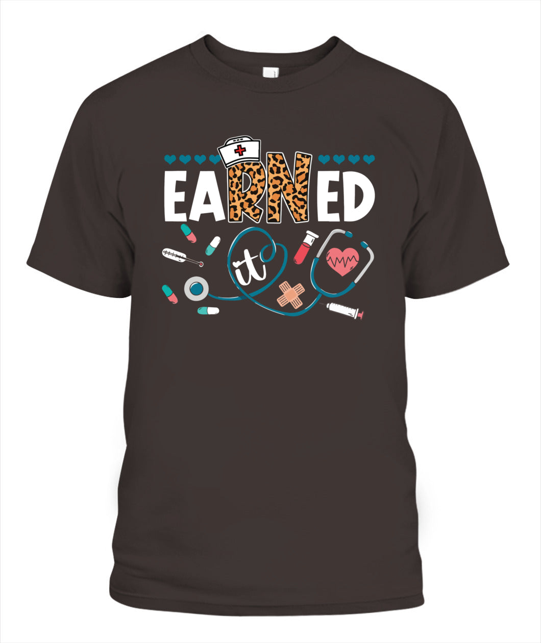 Earned It RN Nurse Graduation Registered Nurses Women Girls Shirt