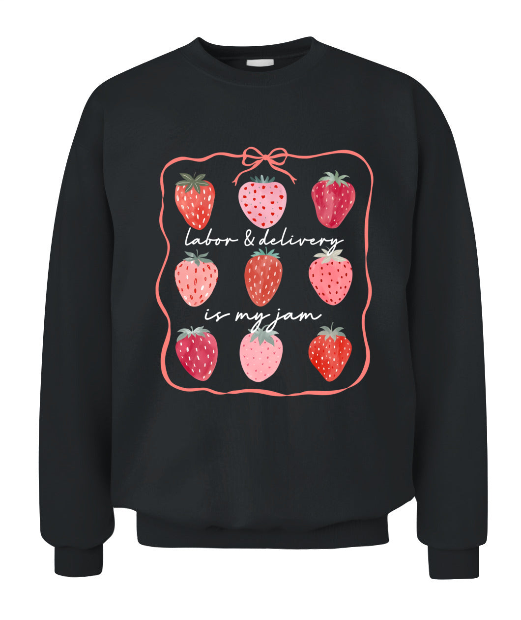 Labor And Delivery Is My Jam L&D Nurse Squad Strawberry Bow