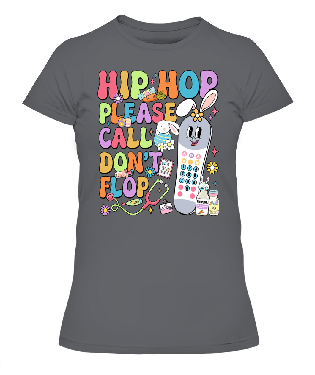 Groovy Hip Hop Please Call Don't Flop CNA PCT Easter Day Shirt