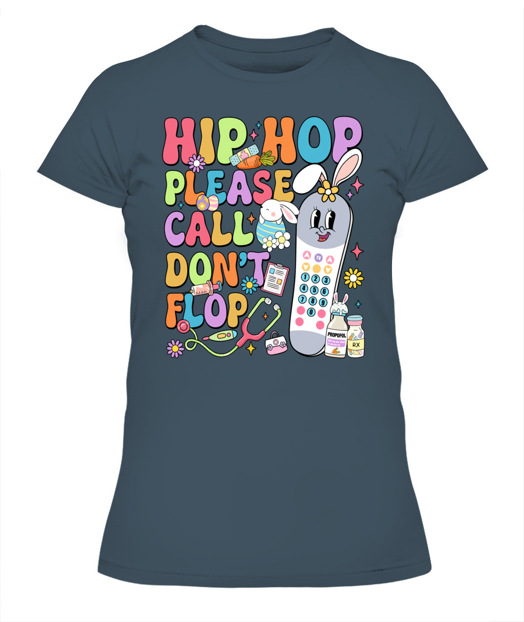 Groovy Hip Hop Please Call Don't Flop CNA PCT Easter Day Shirt