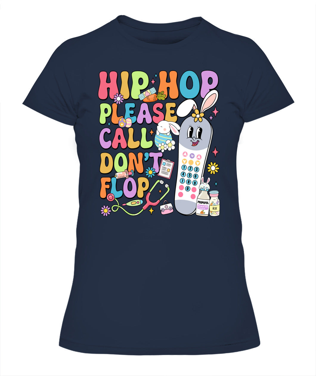 Groovy Hip Hop Please Call Don't Flop CNA PCT Easter Day Shirt
