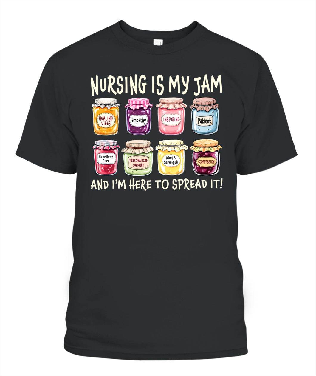 Nursing is My Jam and Im Here to Spread It Healthcare Nurse