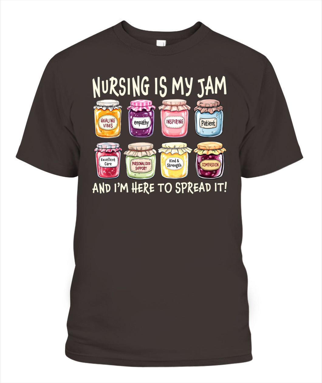 Nursing is My Jam and Im Here to Spread It Healthcare Nurse