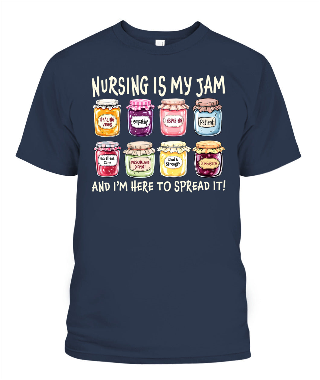 Nursing is My Jam and Im Here to Spread It Healthcare Nurse