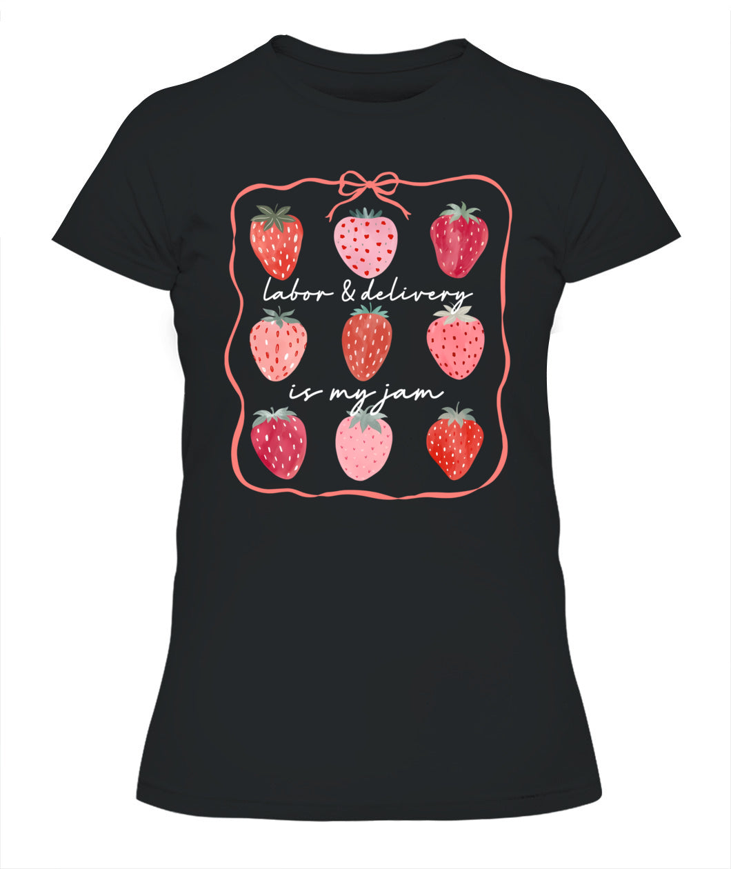 Labor And Delivery Is My Jam L&D Nurse Squad Strawberry Bow