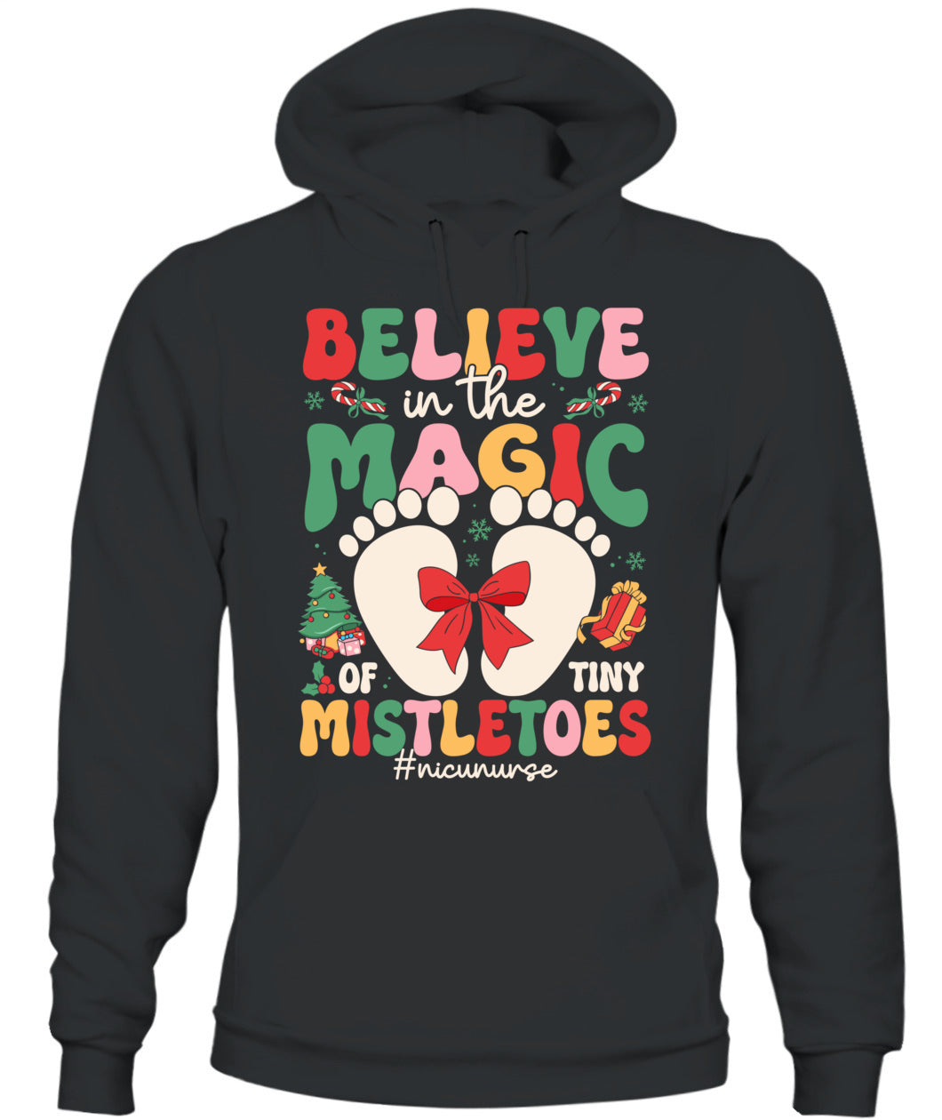 Believe In The Magic Of Tiny Mistletoes Baby Nicu Nurse Christmas