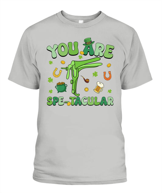 You Are Spectacular St Patrick Nurse Speculum OBGYN OB Tech Shirt