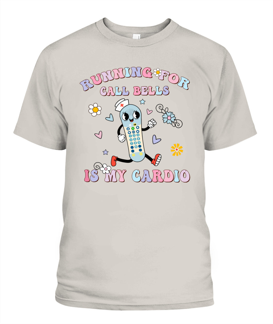 Running For Call Bells Is My Cardio PCT CNA PCA Nurse Floral Shirt