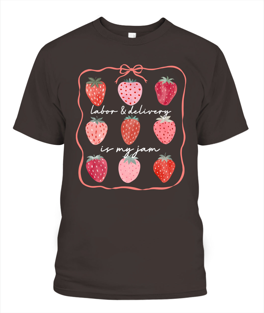 Labor And Delivery Is My Jam L&D Nurse Squad Strawberry Bow