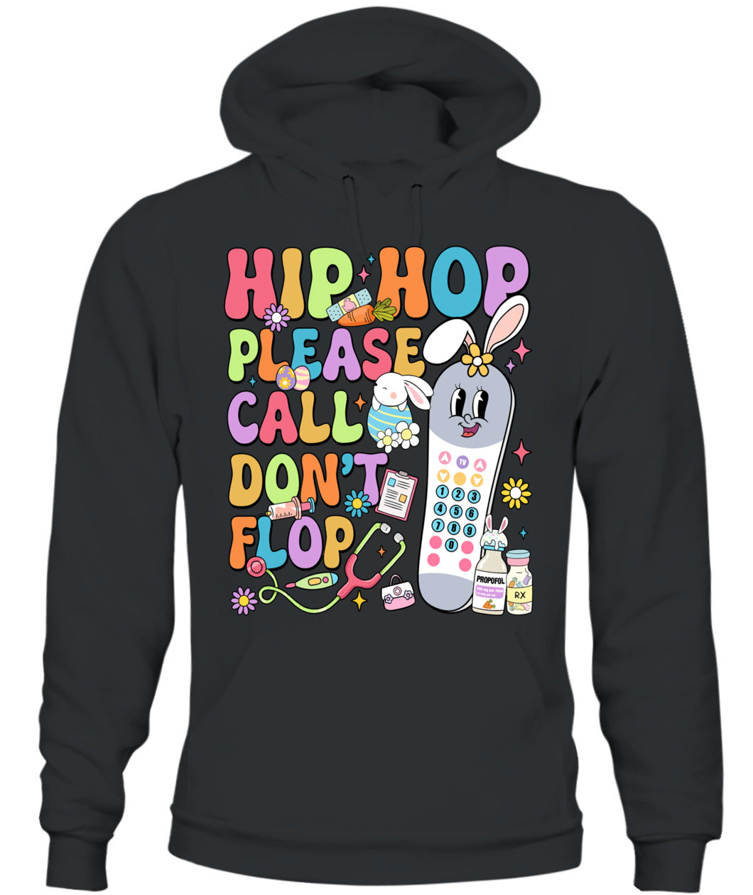 Groovy Hip Hop Please Call Don't Flop CNA PCT Easter Day Shirt