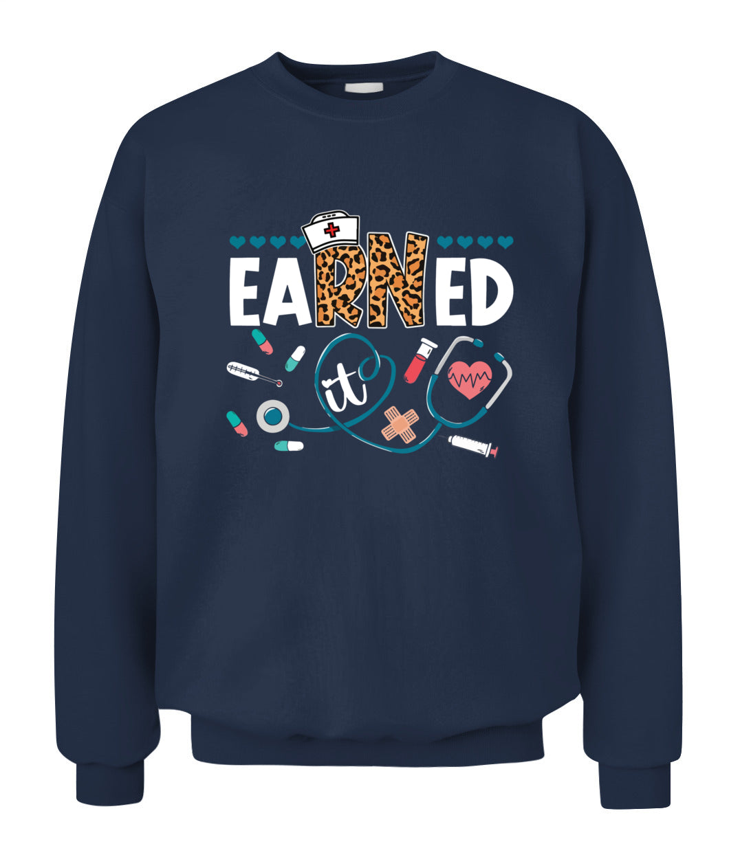 Earned It RN Nurse Graduation Registered Nurses Women Girls Shirt