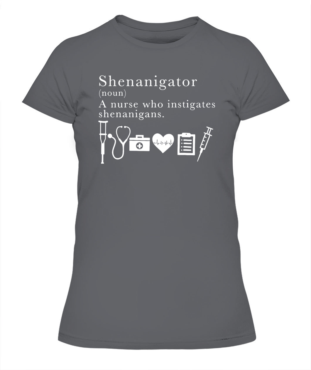 Definition Of Shenanigator Nurse Shirt