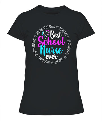 Best School Nurse Ever Appreciation Nurse Week 2025 Gift Shirt