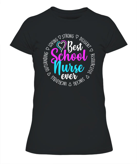 Best School Nurse Ever Appreciation Nurse Week 2025 Gift Shirt