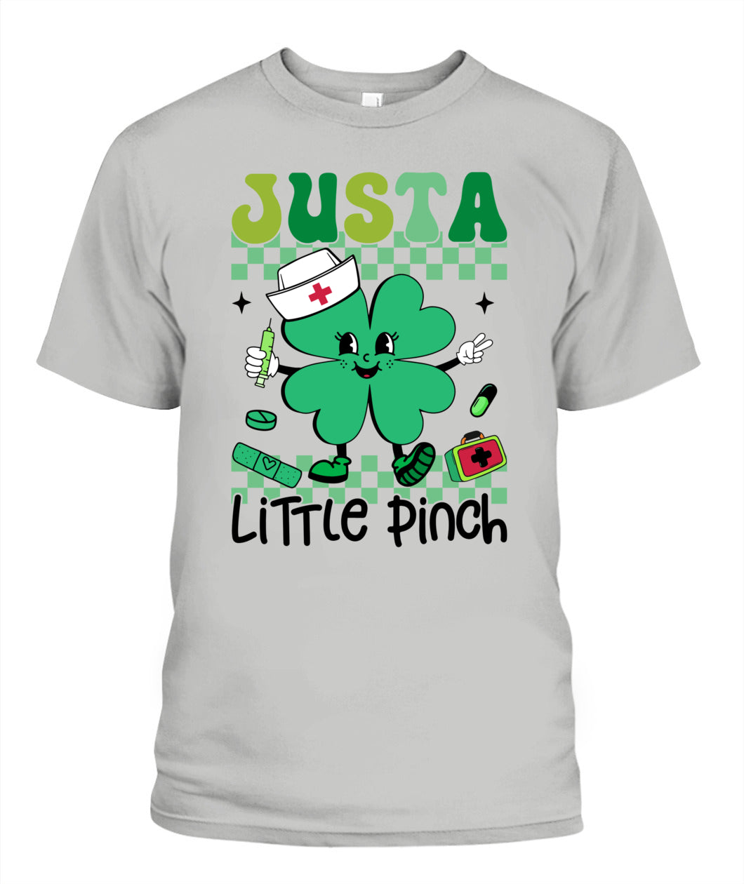 Just A Little Pinch St Patrick's Shirt Gift For Nurse