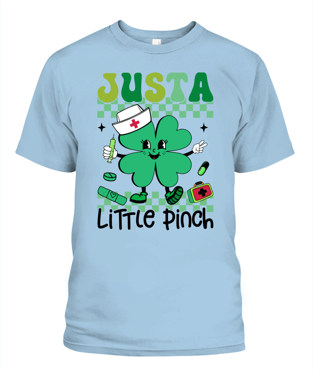 Just A Little Pinch St Patrick's Shirt Gift For Nurse