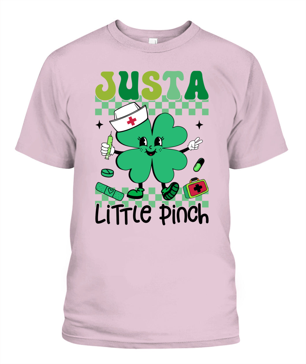 Just A Little Pinch St Patrick's Shirt Gift For Nurse
