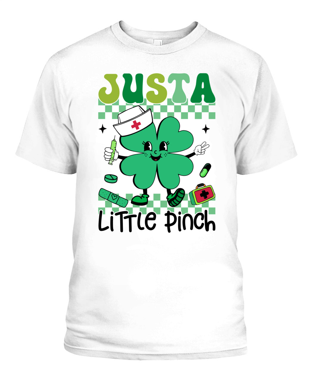 Just A Little Pinch St Patrick's Shirt Gift For Nurse