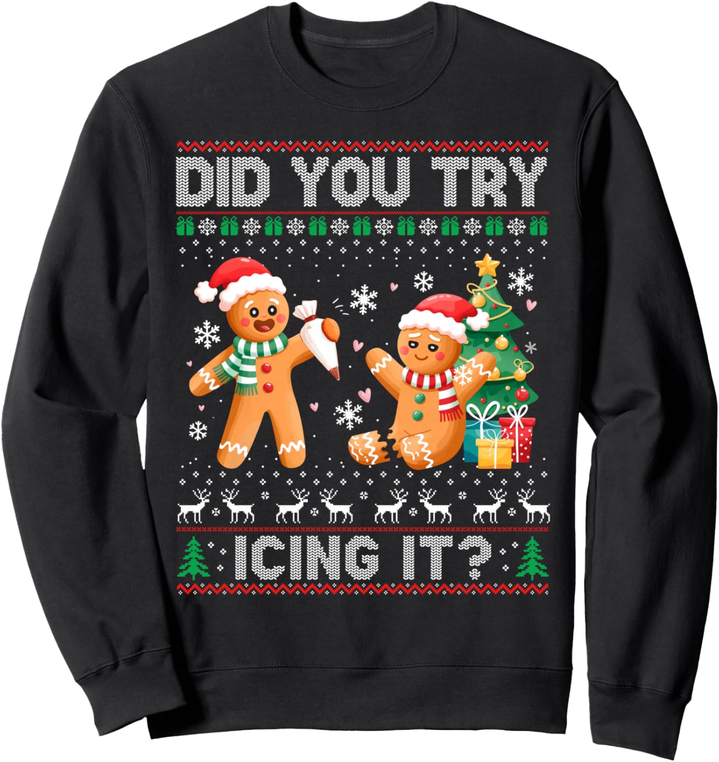 Have You Tried Icing It Funny Xmas Nurse Gingerbread NICU Sweatshirt