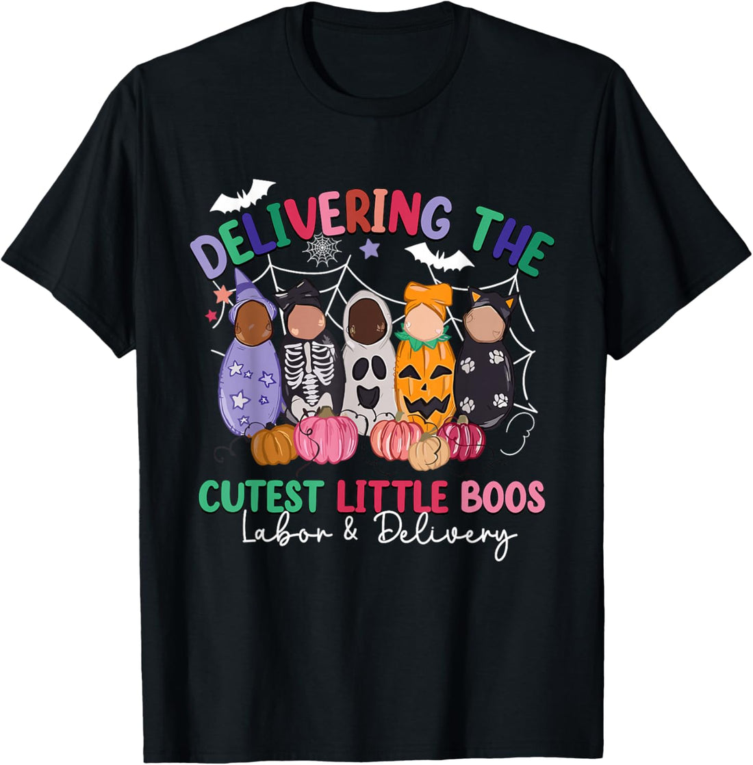 Delivering The Cutest Boos Labor & Delivery Halloween Nurse Shirts