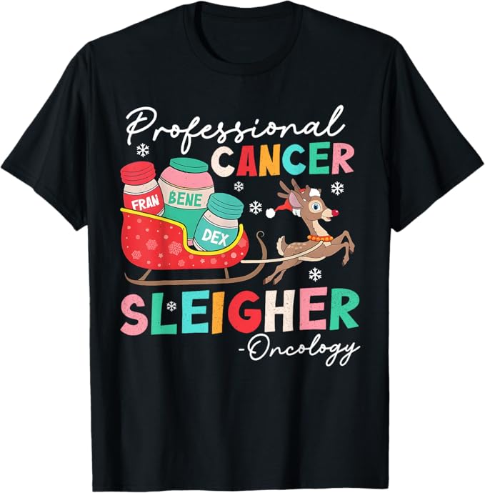 Groovy Professional Cancer Sleigher Oncology Nurse Christmas Shirts