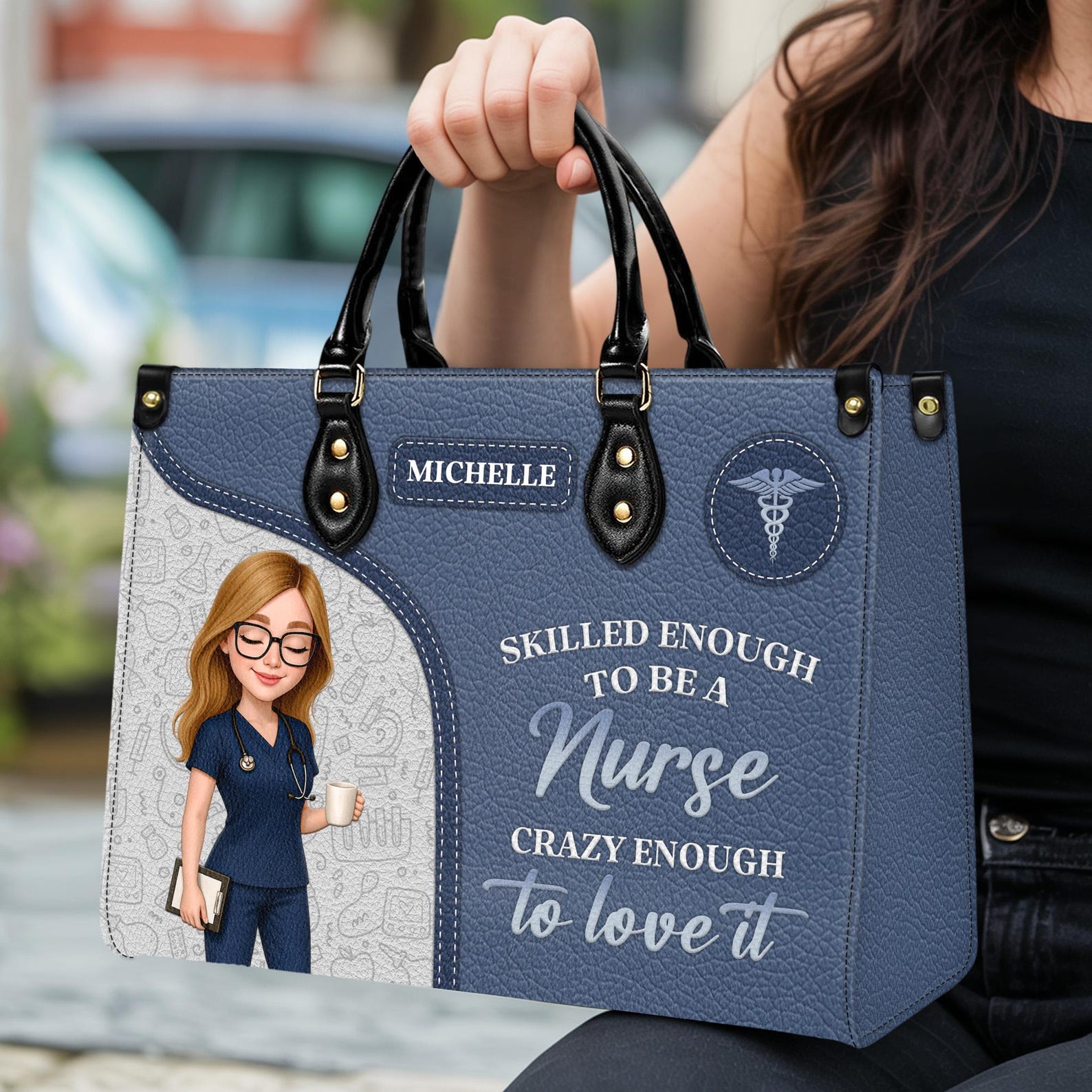 Personalized Name Handbag Nurse Design - Skilled Enough to Be a Nurse Quote - Perfect Christmas Gift for Nurses