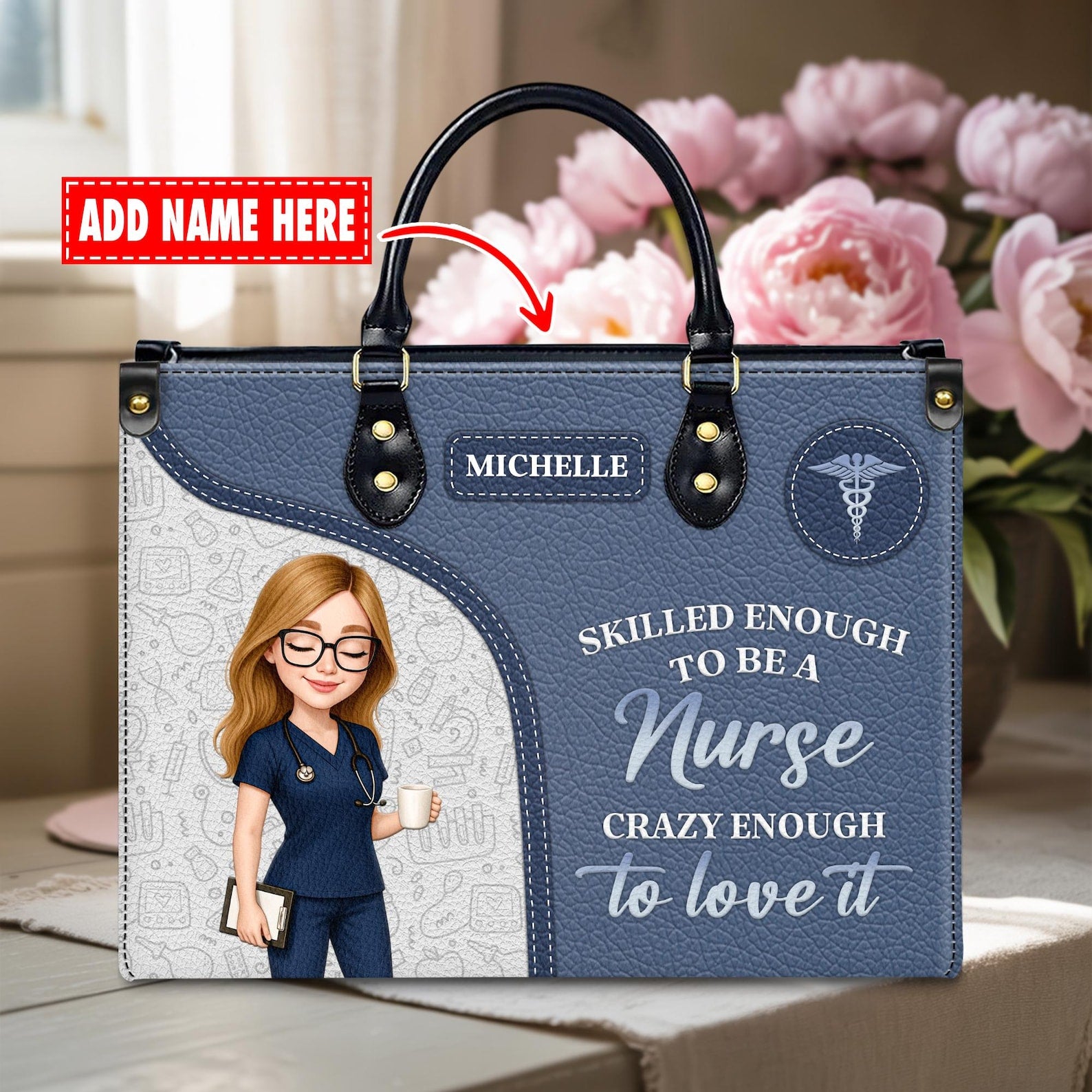 Personalized Name Handbag Nurse Design - Skilled Enough to Be a Nurse Quote - Perfect Christmas Gift for Nurses