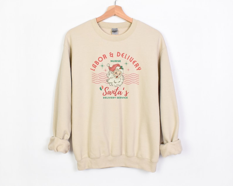 Labor and Delivery Nurse Christmas Sweatshirt: Santa's Delivery Service