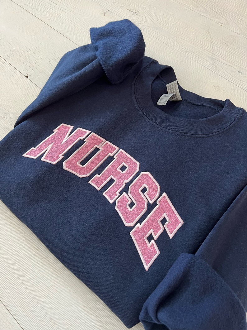 Glitter Nurse sweatshirt, Embroidered Nurse Gift, Varsity Nurse Sweater, Sparkle Nurse Crewneck