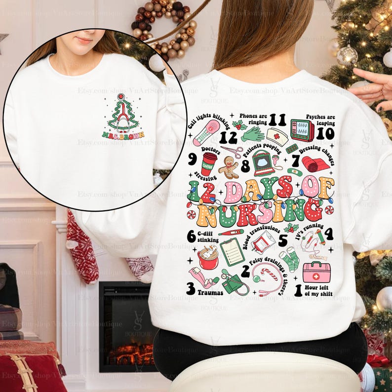 12 Days of Nursing 2 Sides Christmas Sweatshirt For Nurses