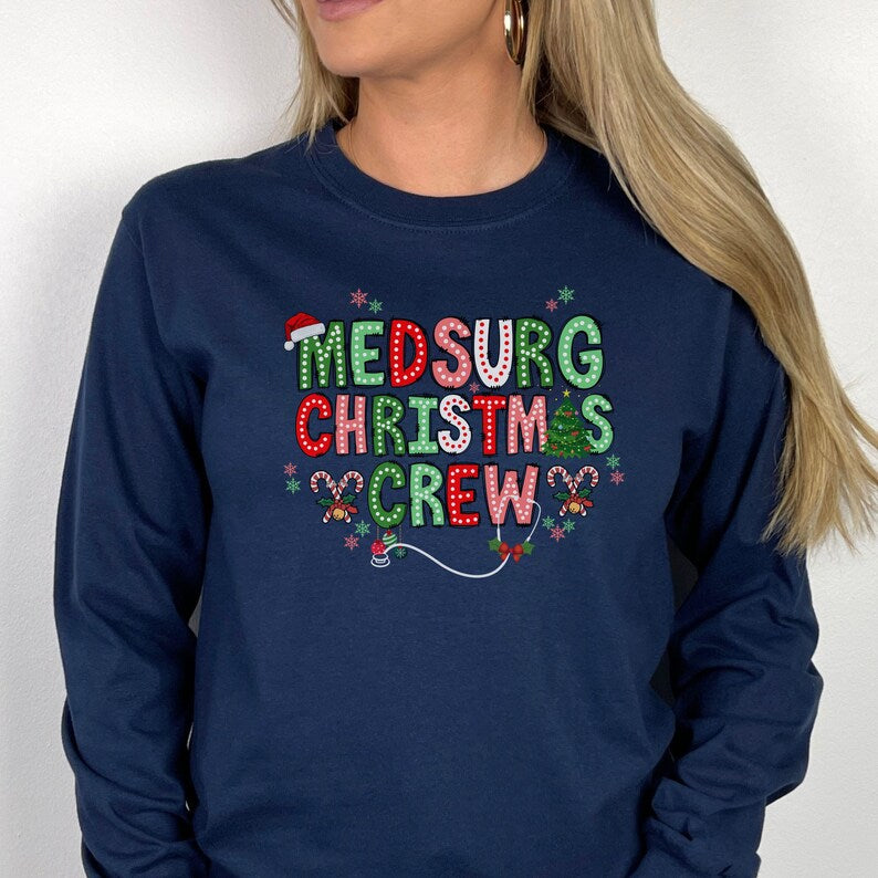 Med-Surg Nurse Shirt Christmas, Med Surg Tech Crewneck Sweatshirt, Medsurg Technician Holiday